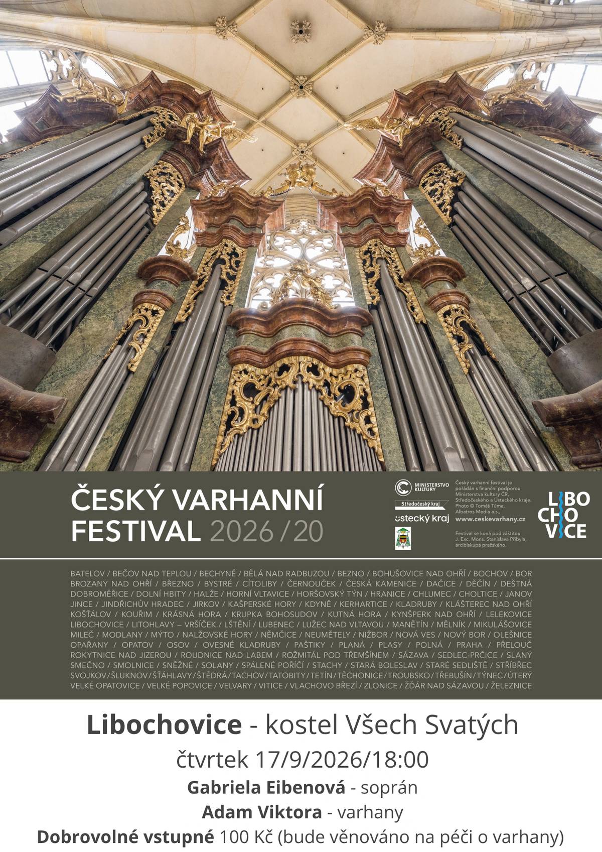 Ve čtvrtek 17. září od 18:00 se v kostele Všech Svatých v Libochovicích uskuteční varhanní koncert, na kterém vystoupí sopranistka Gabriela Eibenová a varhaník Adam Viktora. Návštěvníci se mohou těšit na působivé spojení zpěvu a zvuku varhan v jedinečném prostředí libochovického kostela. Na akci je dobrovolné vstupné, které bude věnováno na péči o varhany. Událost je součástí 20. ročníku Českého varhanního festivalu 2026.