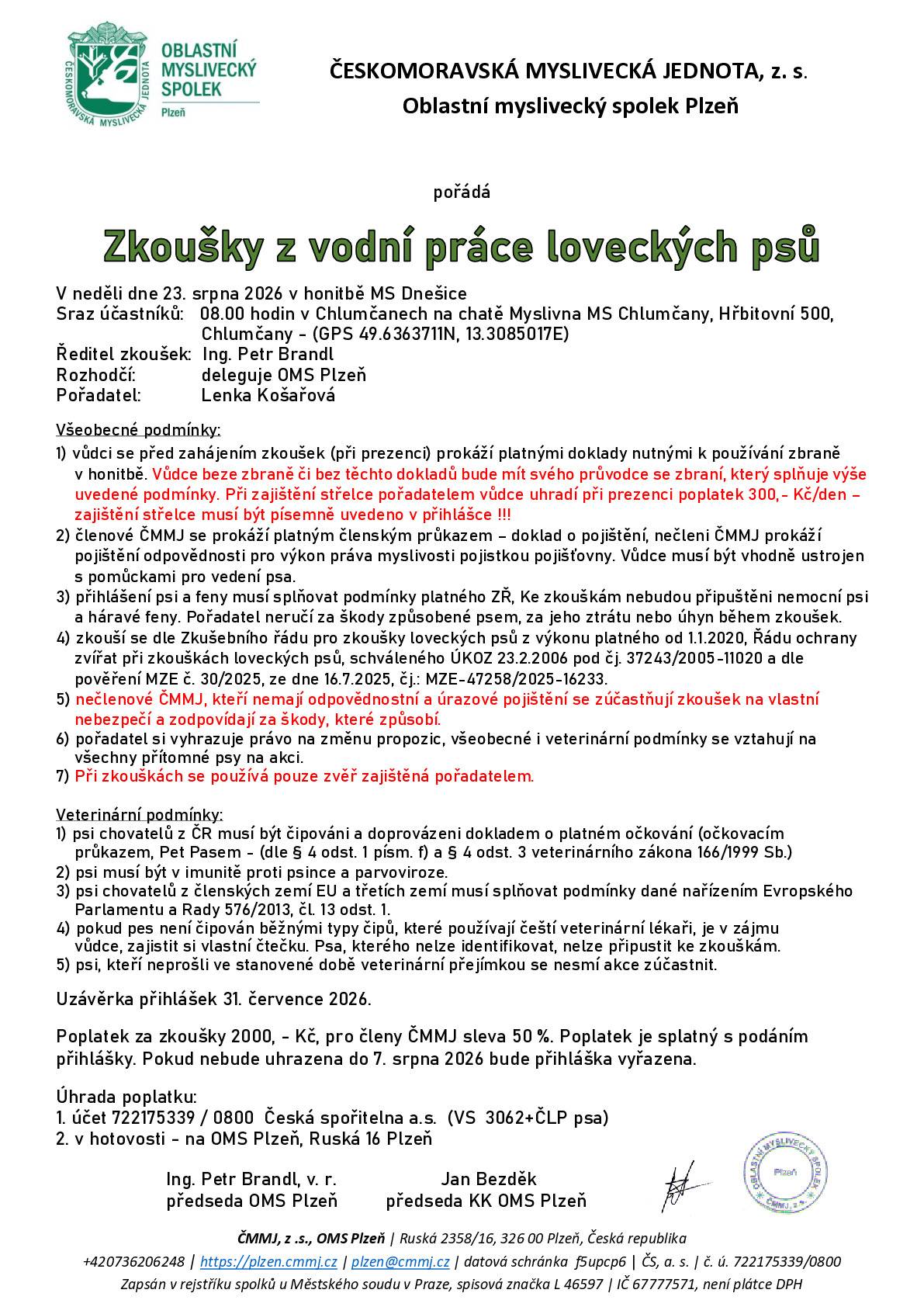 Oblastní myslivecký spolek Plzeň pořádá v neděli 23. srpna 2026 zkoušky z vodní práce loveckých psů v honitbě Dnešice.