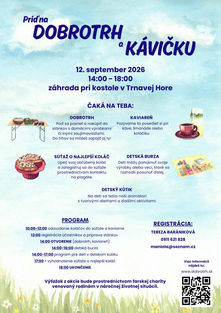 V sobotu 12. septembra 2026 príďte na druhý DOBROTRH v Trnavej Hore, kde vás čaká: vôňa domáceho koláča, skvelá káva a kopec dobra!
