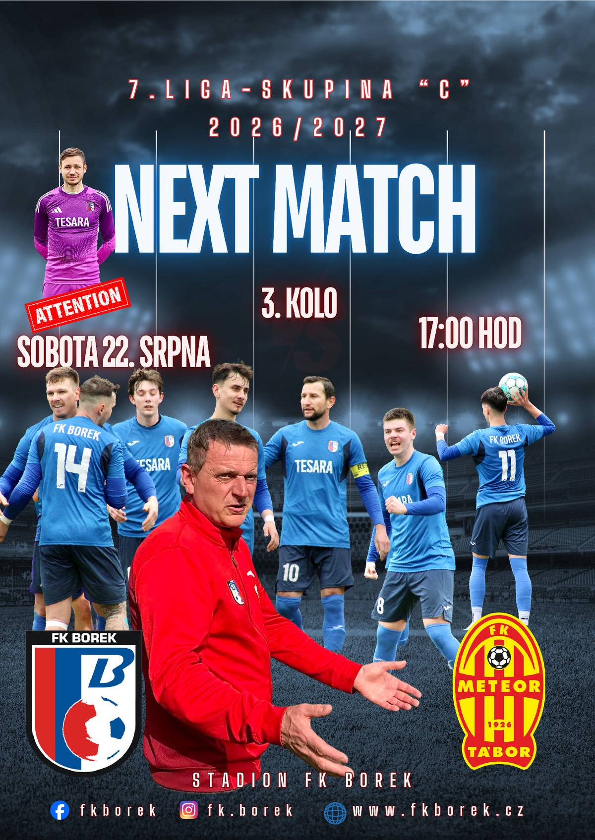 Dobrý den všem. Dovolte mi, abych Vás jménem FK Borek pozval na  mistrovské fotbalové utkání mužů krajské soutěže 7. LIGA SKUPINA "C", mezi FK BOREK / FK METEOR TÁBOR , které se uskuteční v sobotu 22. srpna 2026 od 17:00 hodin na boreckém fotbalovém stadionu. Přijďte fandit. S přáním hezkého dne Jaroslav Novák - starosta obce Borek.