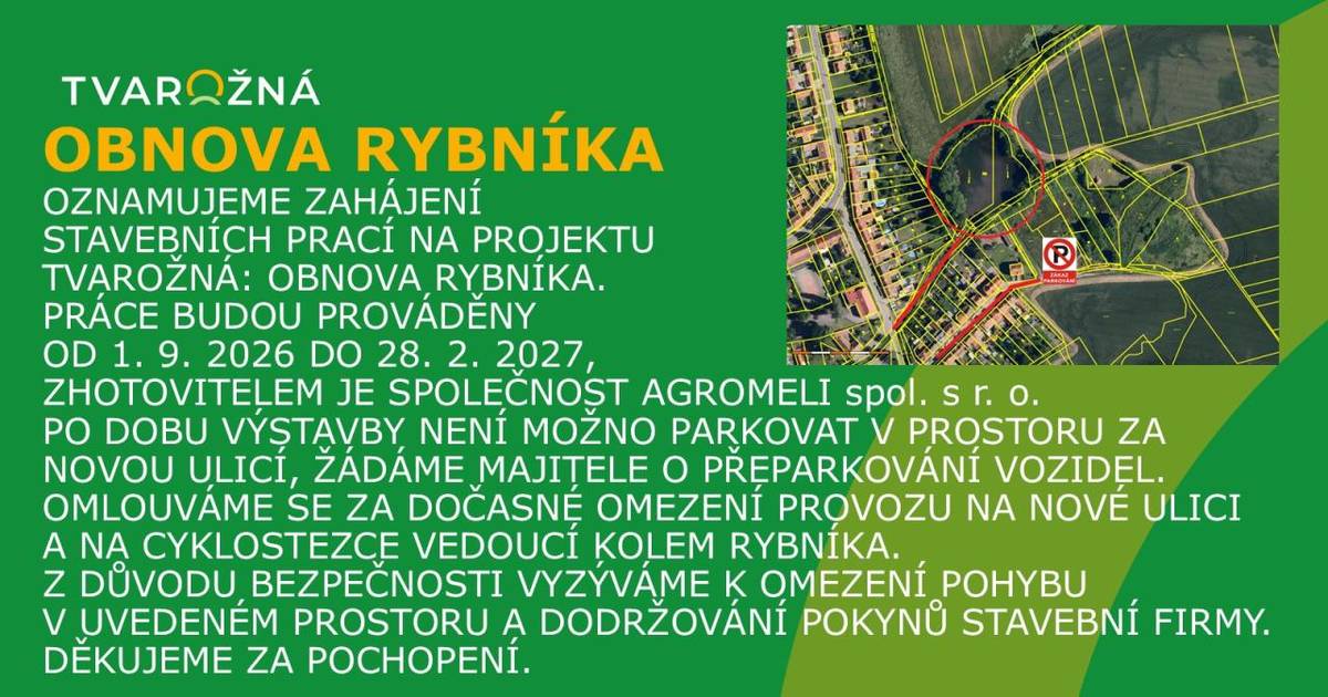 V době od 1.9.2026 do 28.2. 2027 budou prováděny práce na projektu Obnova rybníka.