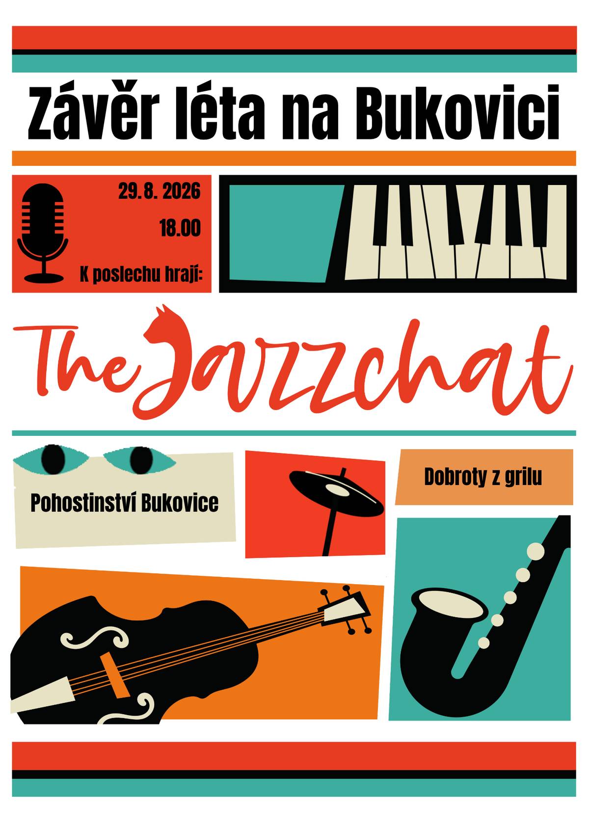 Už tuto sobotu Vás s radostí zveme na Závěr léta s kapelou Jazzchat!