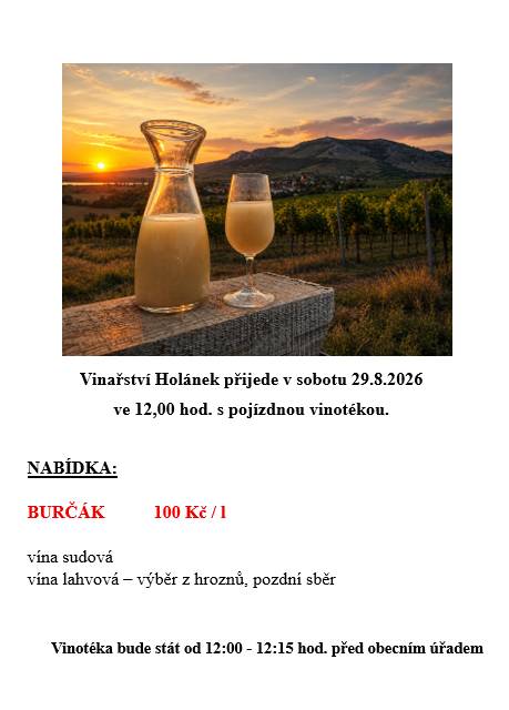 Vinařství Holánek přijede v sobotu 29. srpna 2026 ve 12:00 hodin s pojízdnou vinotékou.