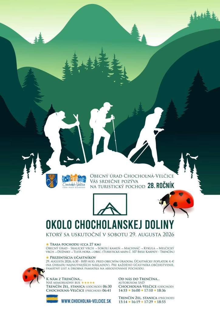 Obec Chocholná-Velčice srdečne pozýva všetkých milovníkov turistiky a prírody na turistický pochod Okolo Chocholanskej doliny – 28. ročník, ktorý sa uskutoční v sobotu 29. 08. 2026.