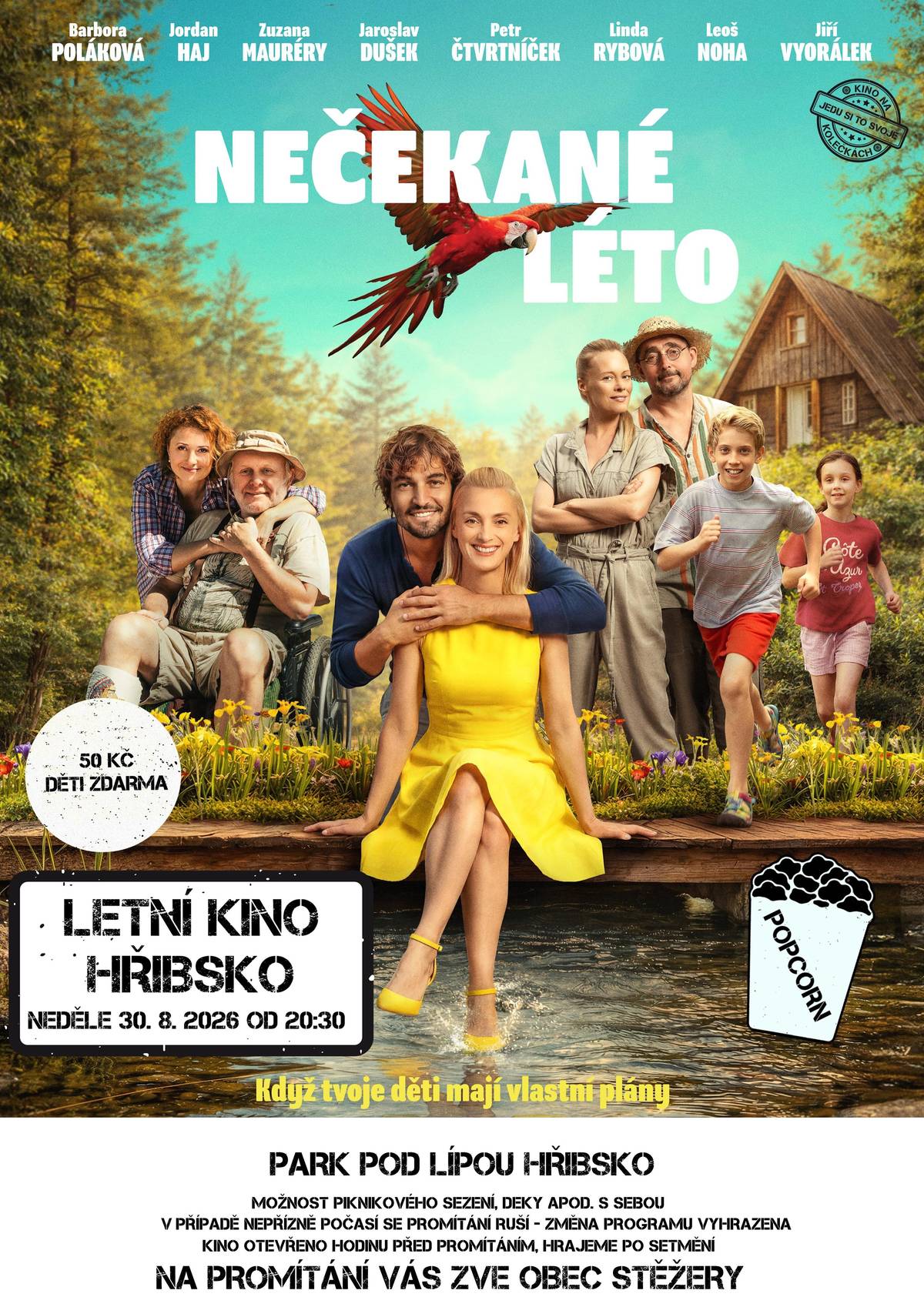 film: Nečekané léto kde: Park pod lipou u nové knihovny v Hřibsku kdy: neděle 30. 8. 2026 od 20:30 hod.
