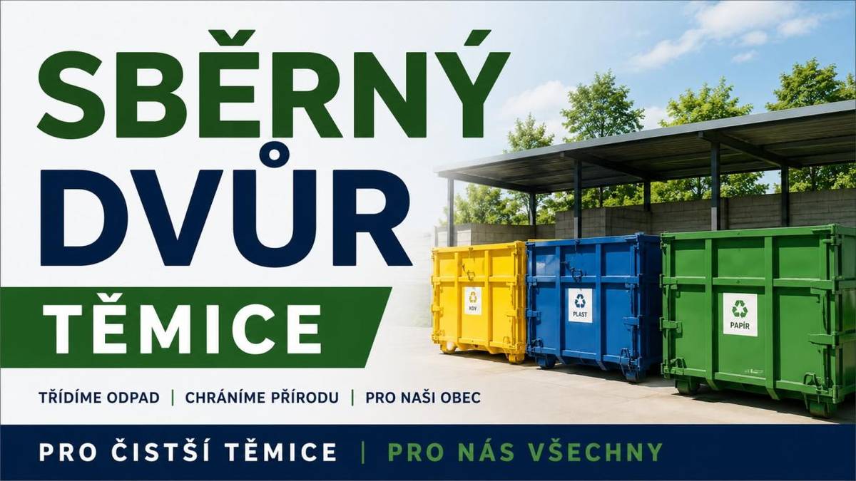 Obec Těmice připravuje v areálu technických služeb nové sběrné místo pro vybrané druhy odpadů.