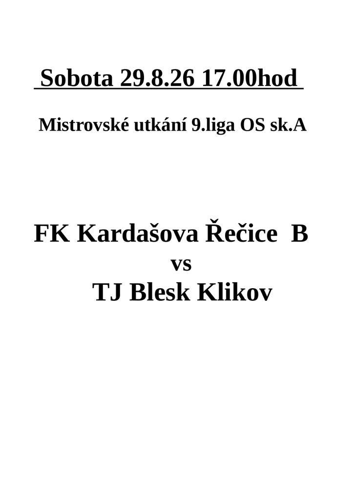 Fotbalový zápas - FK Kardašova Řečice B vs TJ Blesk Klikov