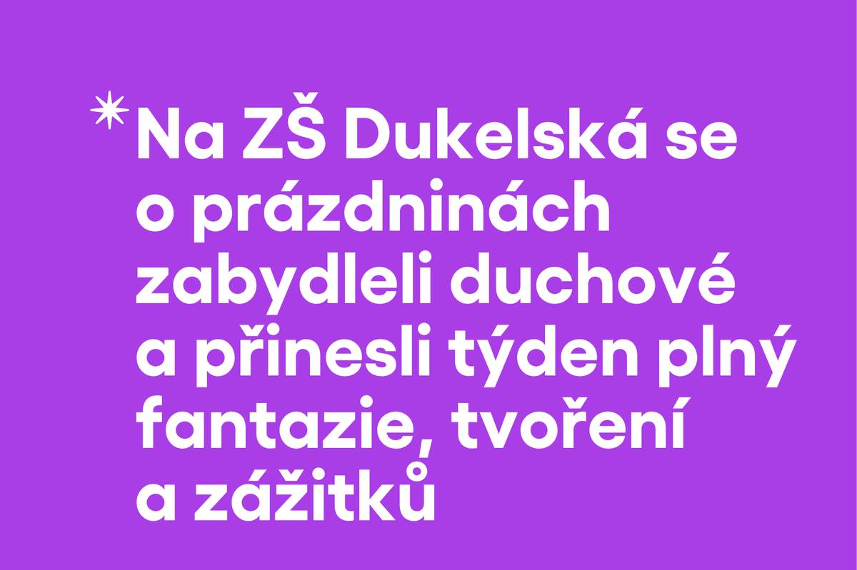 O prázdninách proběhl na ZŠ Dukelská v Benešově týden zájmových kroužků s pohádkovým tématem „Ať žijí duchové“.