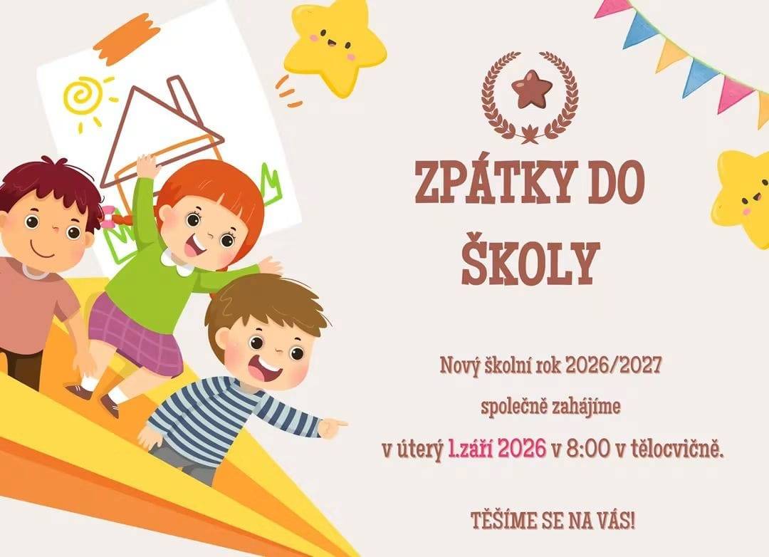 Nový školní rok společně zahájíme v úterý 1.září v 8.hodin v tělocvičně ZŠ a MŠ Jestřebí