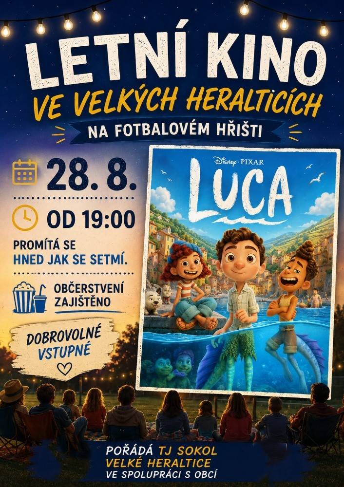 TJ SOKOL ve spolupráci s obcí Velké Heraltice, pořádá 28.8.2026 na fotbalovém hřišti ve Velkých Heralticích, promítání animovaného rodinného filmu LUCA.