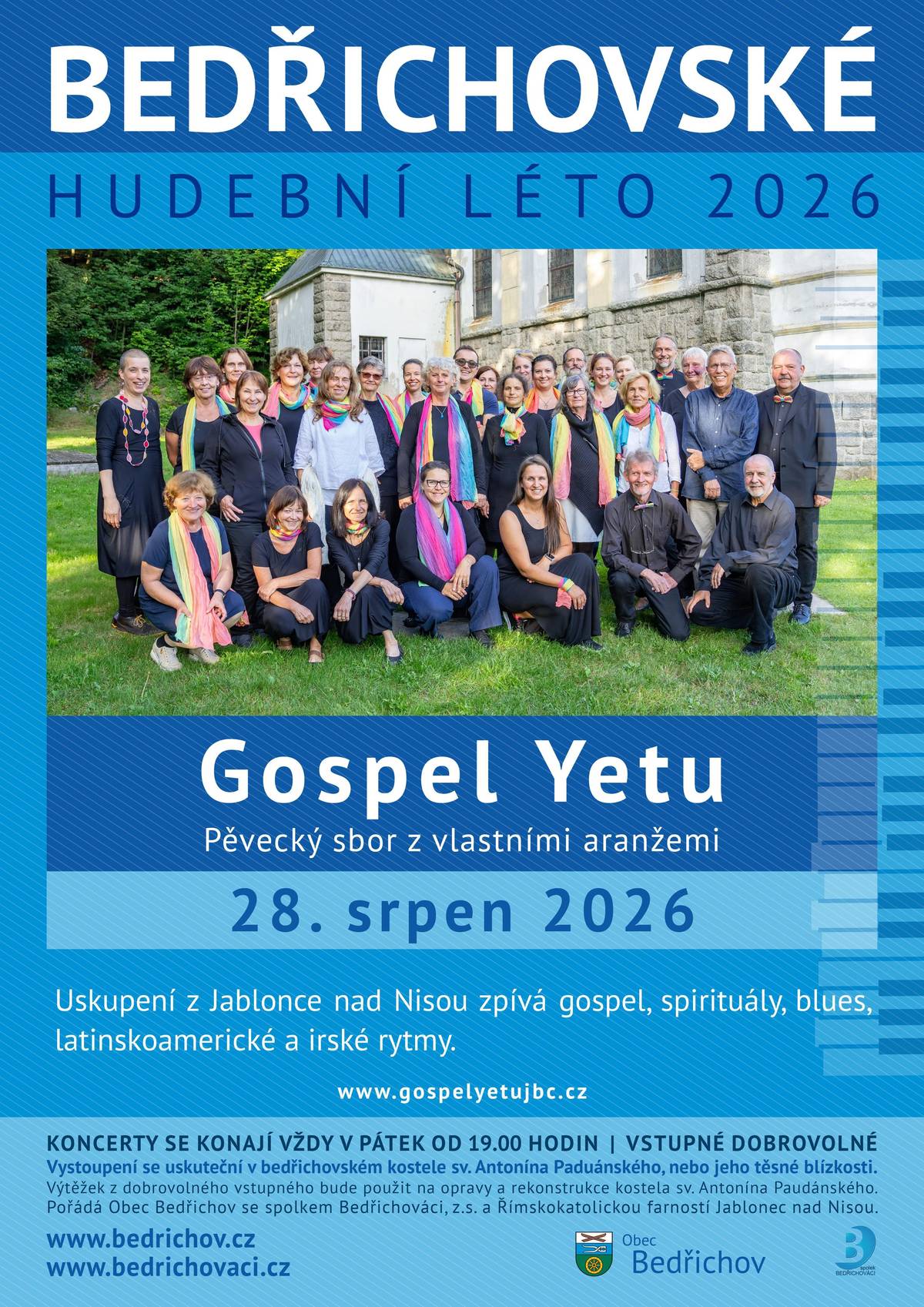Zveme vás na koncert do bedřichovského kostela. V pátek 28.8. v 19h vystoupí jablonecký sbor Gospel Yetu. Vstupné dobrovolné. Těšíme se na vás. Obec Bedřichov