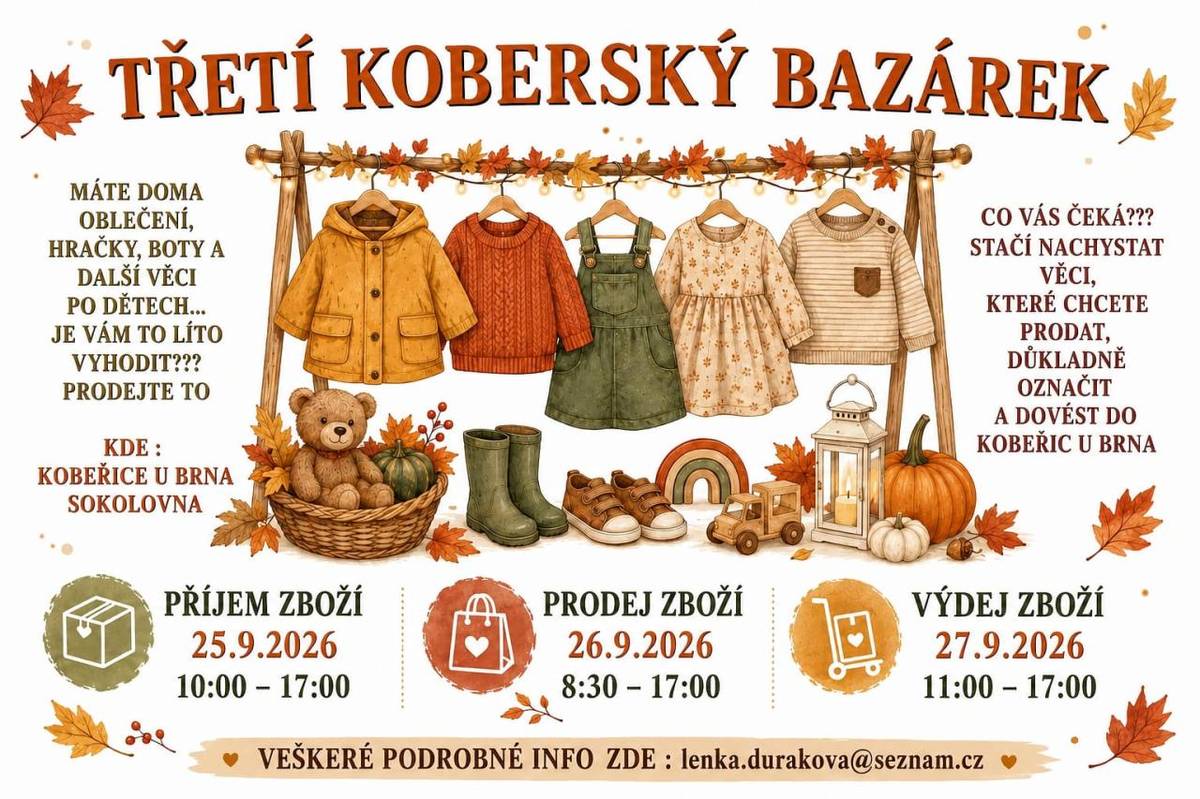 Máte doma oblečení, hračky, boty a další věci po dětech a je vám líto je vyhodit? ... Prodejte ho!  Příjem zboží: 25.9.2026  Prodej zboží: 26.9.2026  Kontakt na pořadatele: lenka.durakova@seznam.cz