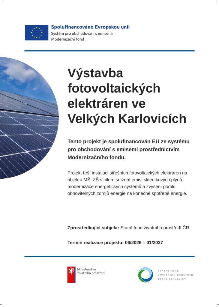Tento projekt je spolufinancován EU ze systému pro obchodování s emisemi prostřednictvím Modernizačního fondu.