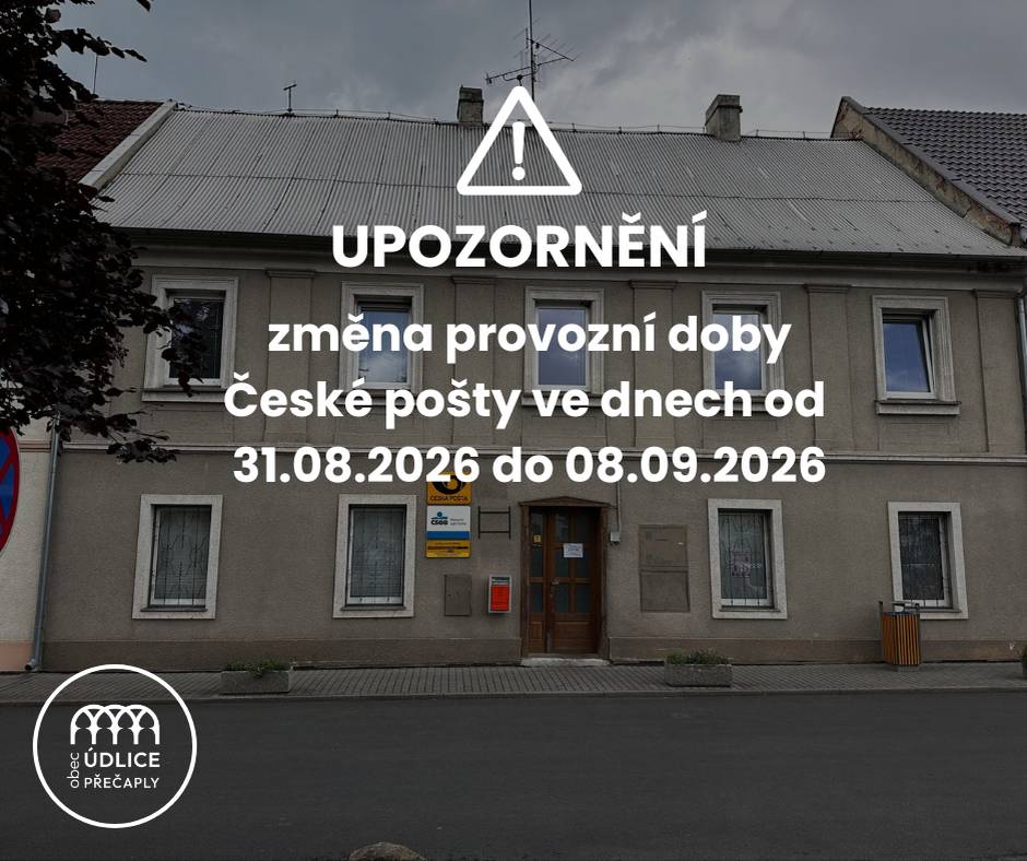 Vážení občané, upozorňujeme na změnu provozní doby České pošty ve dnech od 31.08.2026 do 08.09.2026. Děkujeme za pochopení.