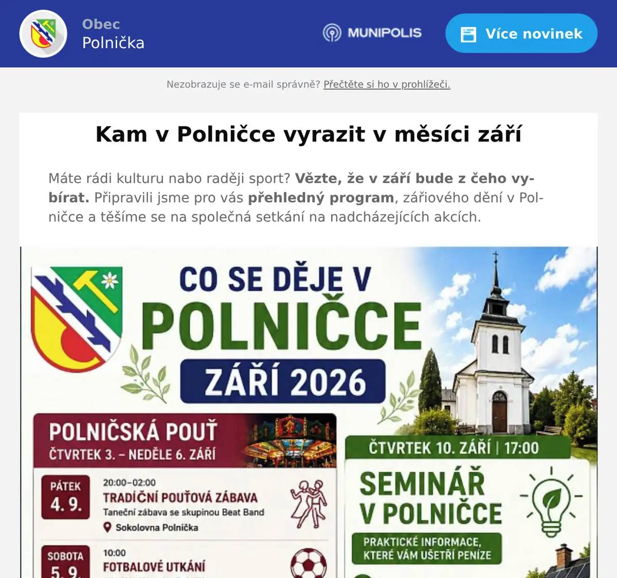 Máte rádi kulturu nabo raději sport? Vězte, že v září bude z čeho vybírat. Připravili jsme pro vás přehledný program, zářiového dění v Polničce a těšíme se na společná setkání na nadcházejících akcích.
