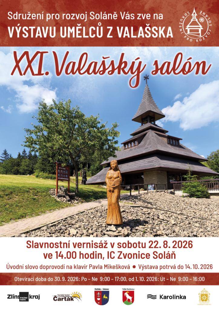 - Týden kultury na Valašsku  - Koncert Karlovského hudebního léta v amfiteátru Penzionu Pod Pralesem  - Vernisáž výstavy umělců z Valašska v IC Zvonice Soláň