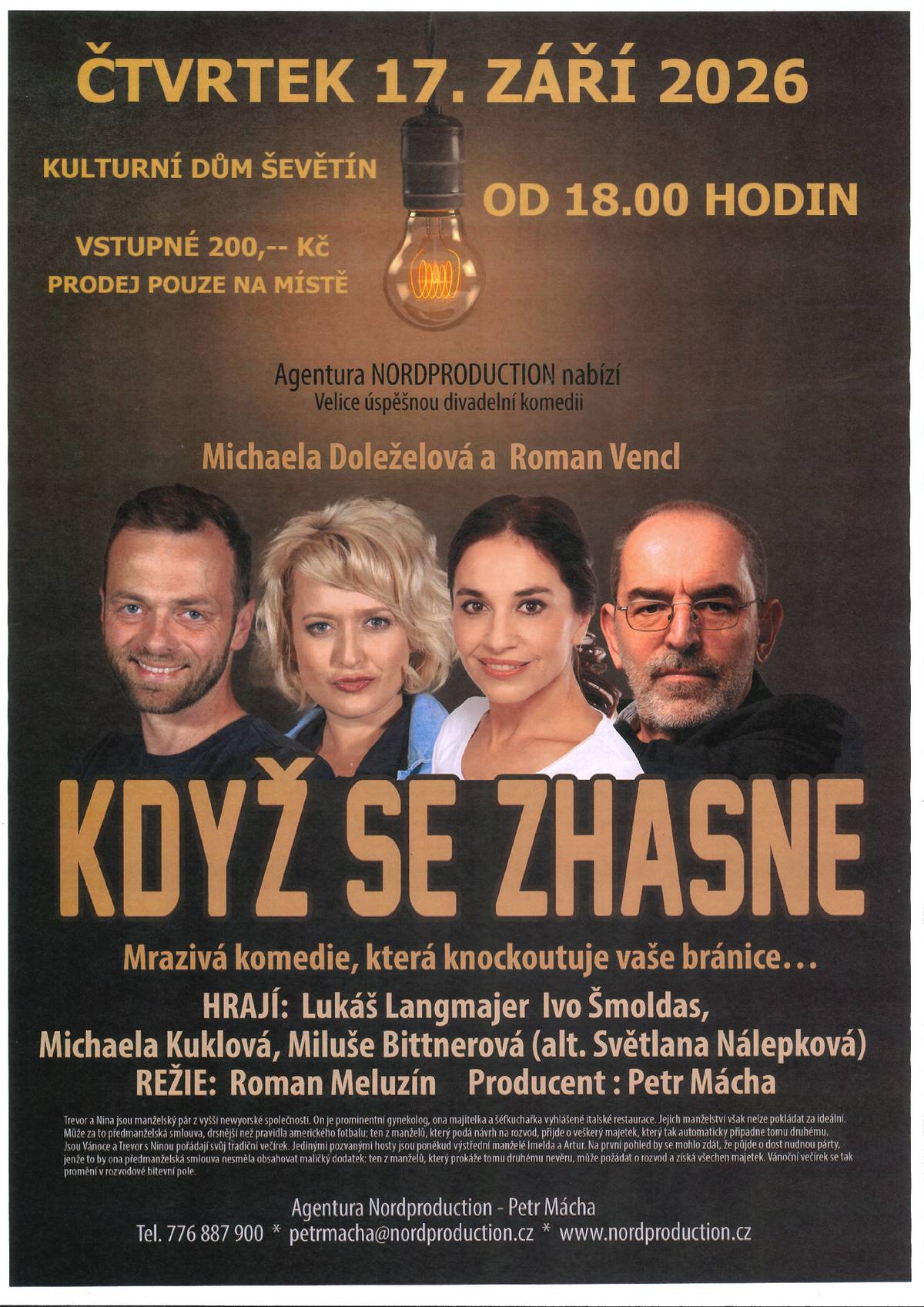 Pozvánka na divadelní představení Když se zhasne do KD Ševětí