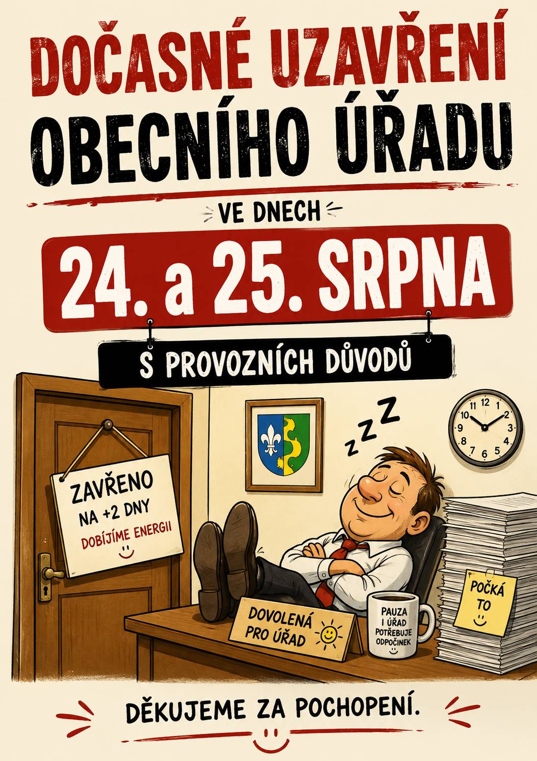 S provozních důvodů bude v dnech 24 a 25 srpna obecní úřad v Drobovicích dočasně uzavřen, Děkujeme za pochopení.