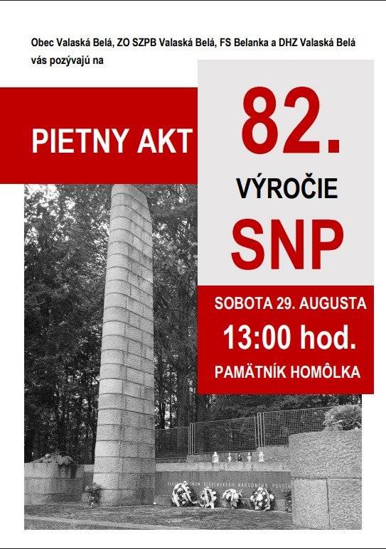 Vážení občania, pri príležitosti  82. výročia Slovenského národného povstania  Vás pozývame na  pietny akt kladenia venca, ktorý sa uskutoční v sobotu 29. augusta 2026 o 13:00 hod. pri Pamätníku SNP na Homôlke. O 11:00 hod. sa uskutoční pietky akt kladenia vecna na cintoríne v časti obce Gápel.