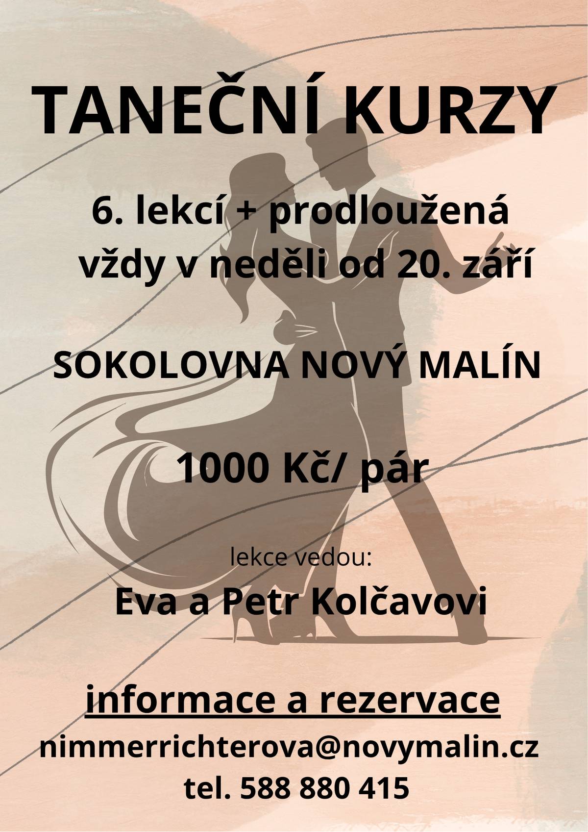 Stále je možné přihlásit se na taneční kurzy!!! Neváhejte.  Od neděle 20. září začínají v Sokolovně v Novém Malíně opět taneční kurzy pro začátečníky. Lekce pod vedením zkušených lektorů, manželů Kolčavových, budou začínat vždy v 18:30 hodin. Kurz zahrnuje 6 lekcí a prodlouženou. Cena pro pár je 1000 Kč. Přihlášky a bližší informace na 588 880 415 nebo nimmerrichterova@novymalin.cz