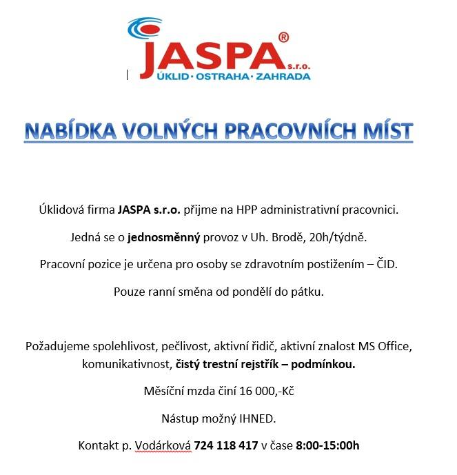 Firma Jaspa s.r.o. Uherský Brod nabízí pracovní pozice. Více informací naleznete v přiložených letácích.