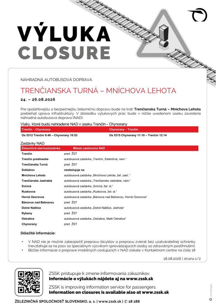 ŽSR oznamuje, že v dňoch 24. -26.8.2026 bude náhradná autobusová doprava na trase Trenč. Turná-  Mníchova Lehota.  Bližšie info. nájdete na www.mnichovalehota.sk.
