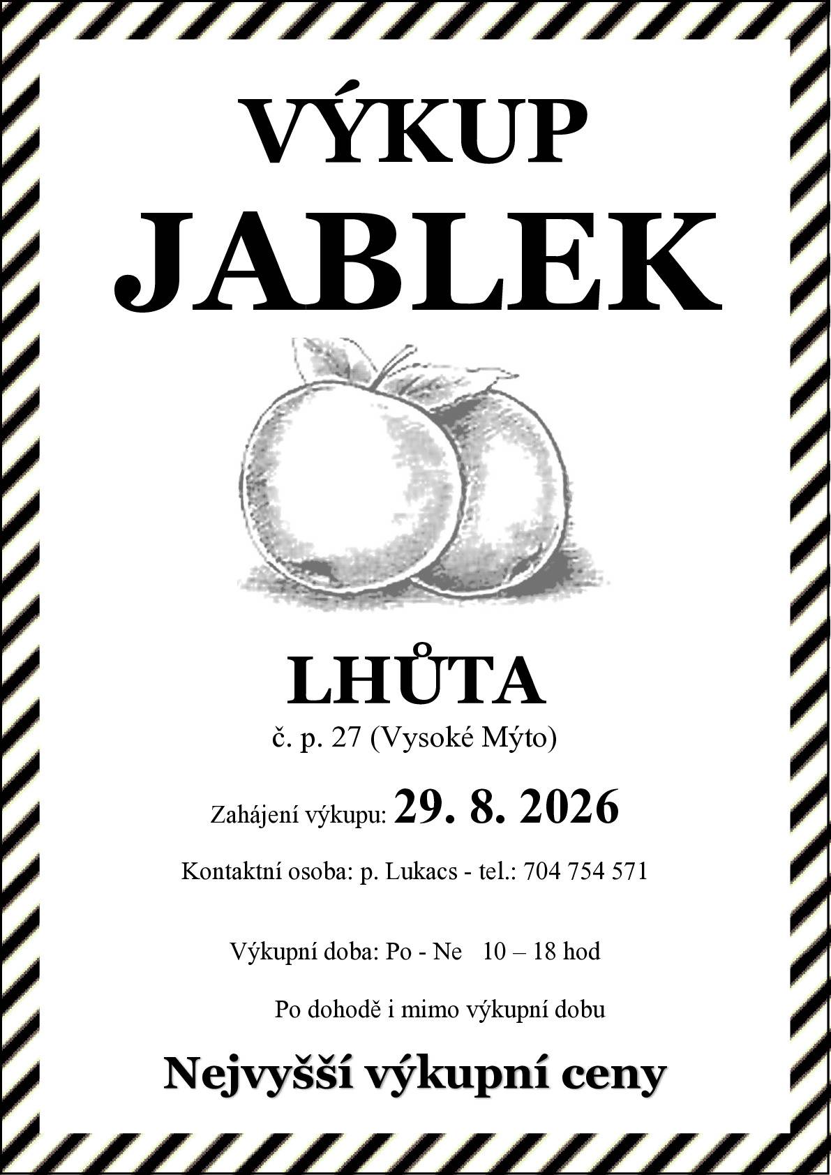 "V den 29.8. se zahajuje výkup padaných jablek. Výkup bude probíhat ve výkupně LHŮTA č. p. 27 (Vysoké Mýto)"