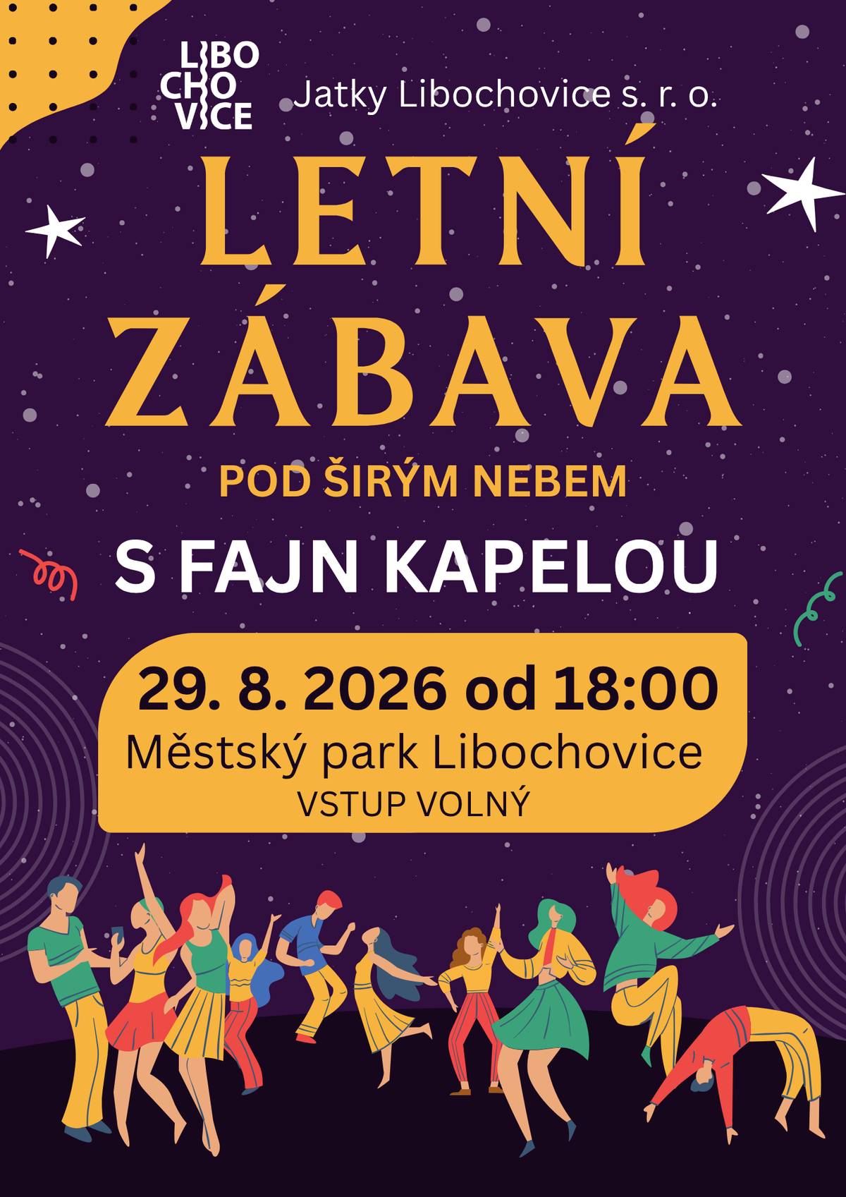 Už tuto sobotu se v Městském parku v Libochovicích bude tančit pod širým nebem! Od 18:00 zahraje Fajn kapela, která má v repertoáru pořádný mix známých českých i zahraničních hitů – od Olympicu, Lucie, Kabát nebo Chinaski až po ABBU, Queen či AC/DC. Přijďte si užít poslední prázdninovou sobotu s hudbou, tancem a pohodovou atmosférou. 🎶💃