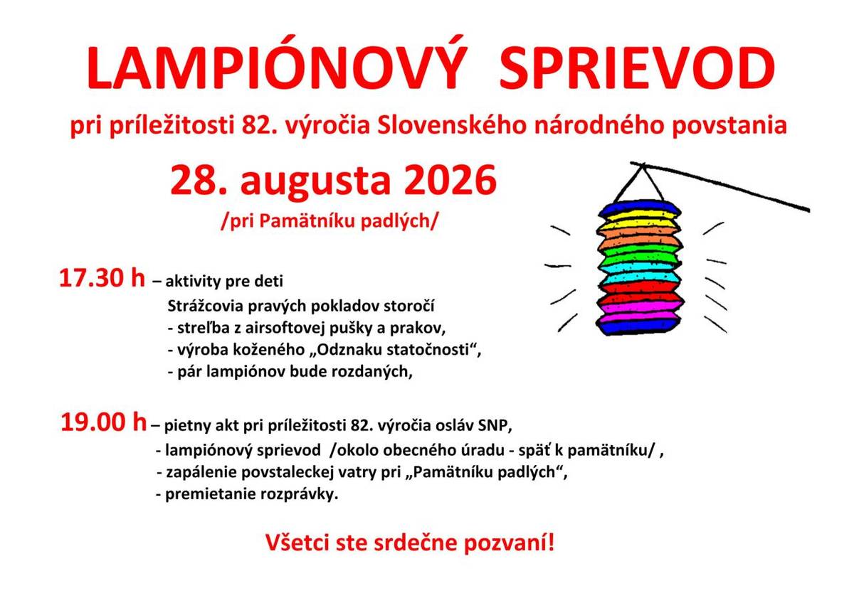o 17.30 h - detské aktivity, o 19.00 - pietny akt pri príležitosti 82. výročia osláv SNP, na záver zapálenie povstaleckej vatry a premietanie rozprávok pre najmenších.