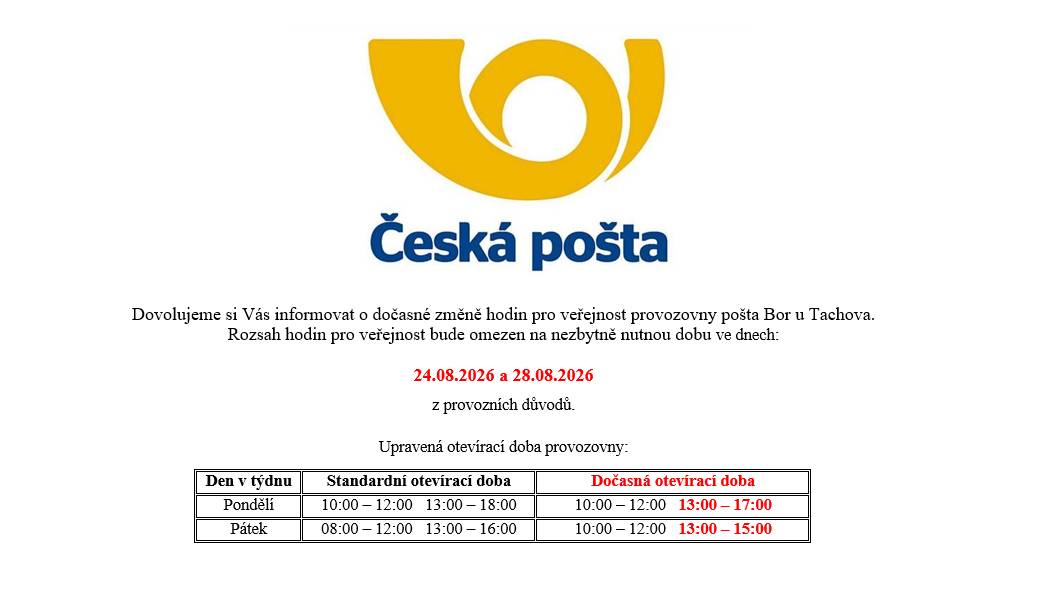 Dočasná změna otevírací doby pobočky České pošty v Boru  ve dnech 24.08.2026 a 28.08.2026.