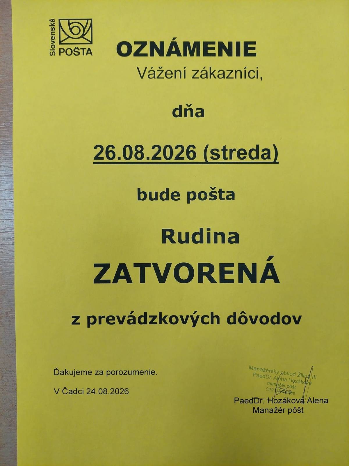 Vážení spoluobčania, dňa 26.08.2026 (streda) bude pošta v obci Rudina zatvorená z prevádzkových dôvodov. Ďakujeme za porozumenie.