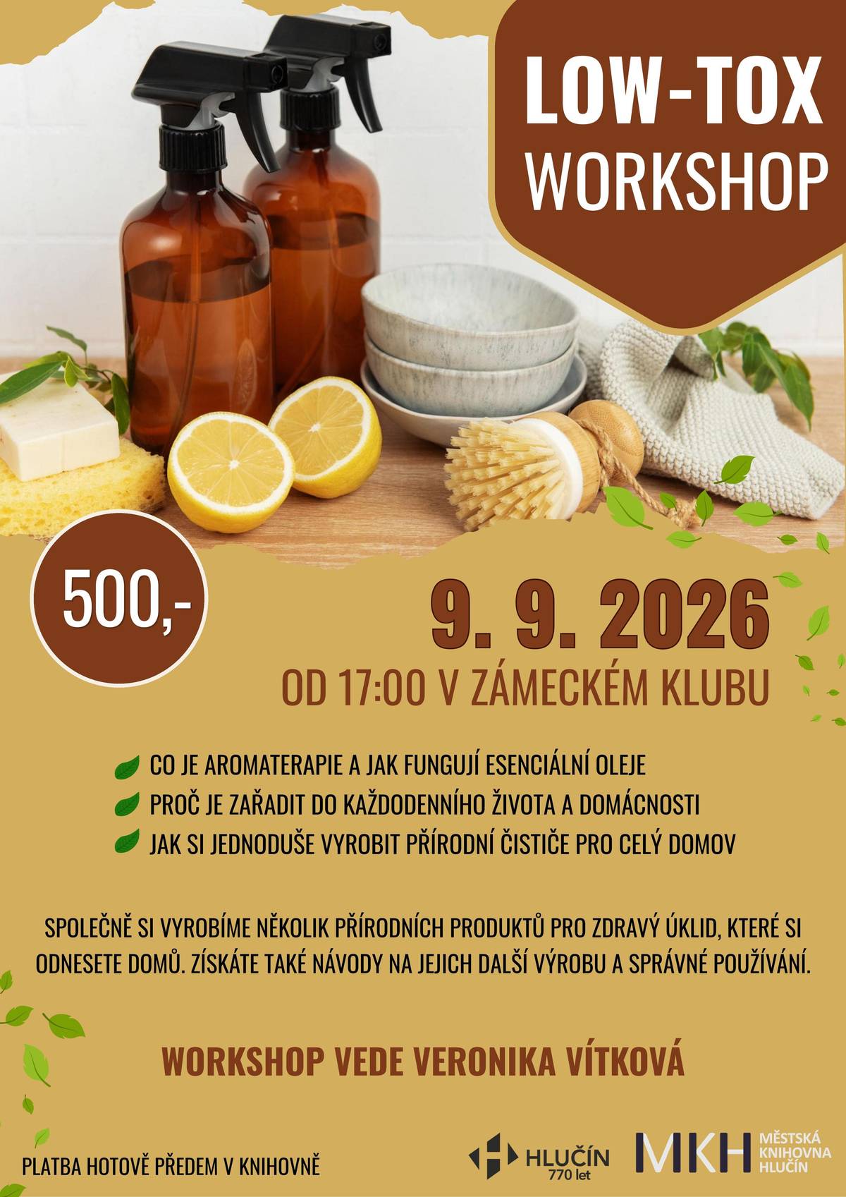 Zajímá vás, jak mít čistou a voňavou domácnost bez zbytečné chemie? Přijďte na zážitkový LOW-TOX workshop, kde se seznámíte s aromaterapií, esenciálními oleji a zásadami zdravého úklidu. Naučíte se vyrábět přírodní čisticí prostředky, které si odnesete domů a získáte řadu praktických tipů pro šetrnou péči o domácnost i zdraví celé rodiny. Workshop se uskuteční ve středu 9. září od 17 hodin v Zámeckém klubu hlučínského zámku a povede jej Veronika Vítková, certifikovaná masérka se specializací na aromaterapii a dlouholetou praxí v oblasti přírodní péče. Cena workshopu je 500 korun. Kapacita je omezená, rezervujte si své místo předem na tel. č. 558 270 107 nebo na e-mailu dospele@knihovnahlucin.cz. #hlucin #mestohlucin #lowtox #mestskaknihovnahlucin #workshop #aromaterapie