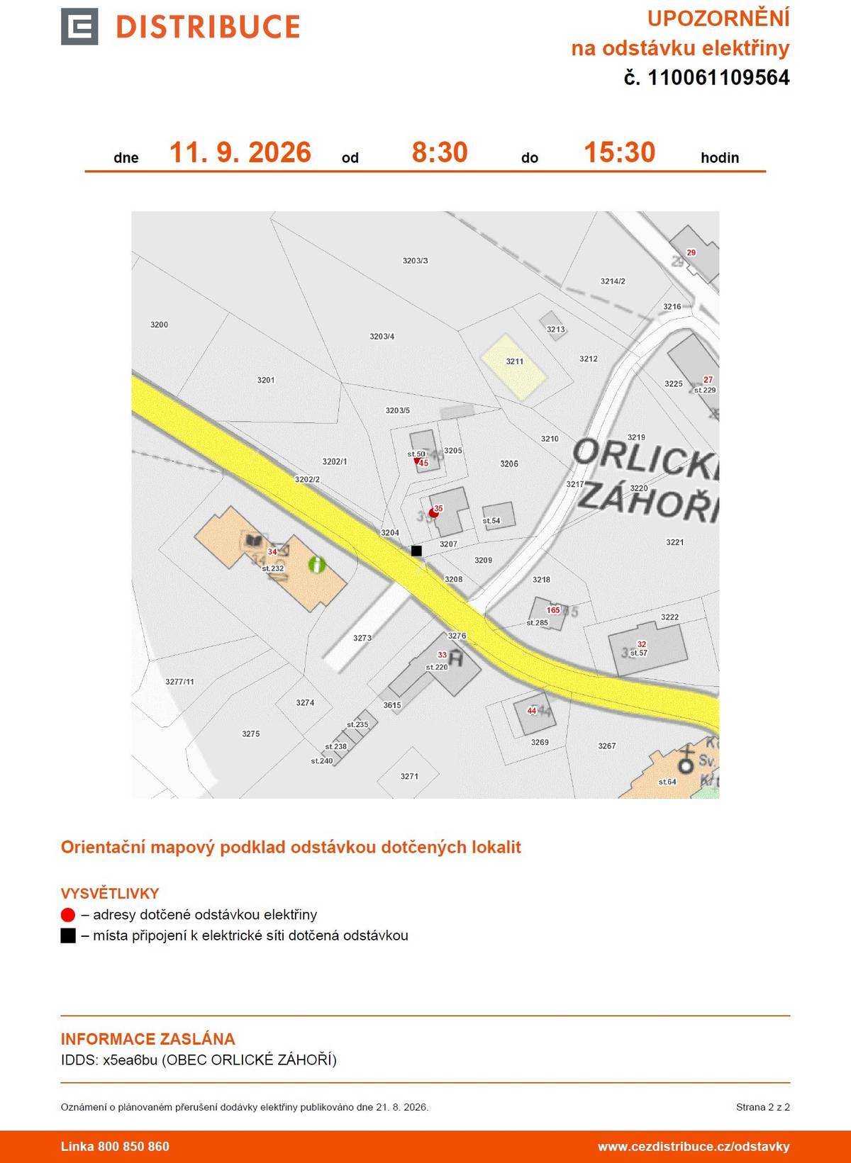 V pátek 11.9.2026 v čase 8:30 - 15:30 hodin v Orlickém Záhoří bude odstávka elektřiny v lokalitě dle orientačního přiloženého mapového podkladu.
