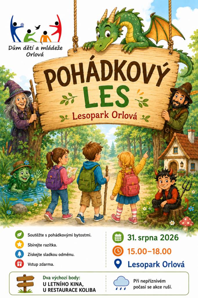 Dům dětí a mládeže Orlová pořádá oblíbený Pohádkový les v Lesoparku Orlová. Akce proběhne v pondělí 31. srpna od 15 do 18 hodin. Děti se mohou těšit na soutěže s pohádkovými bytostmi a sladkou odměnu. V případě nepříznivého počasí se akce ruší....