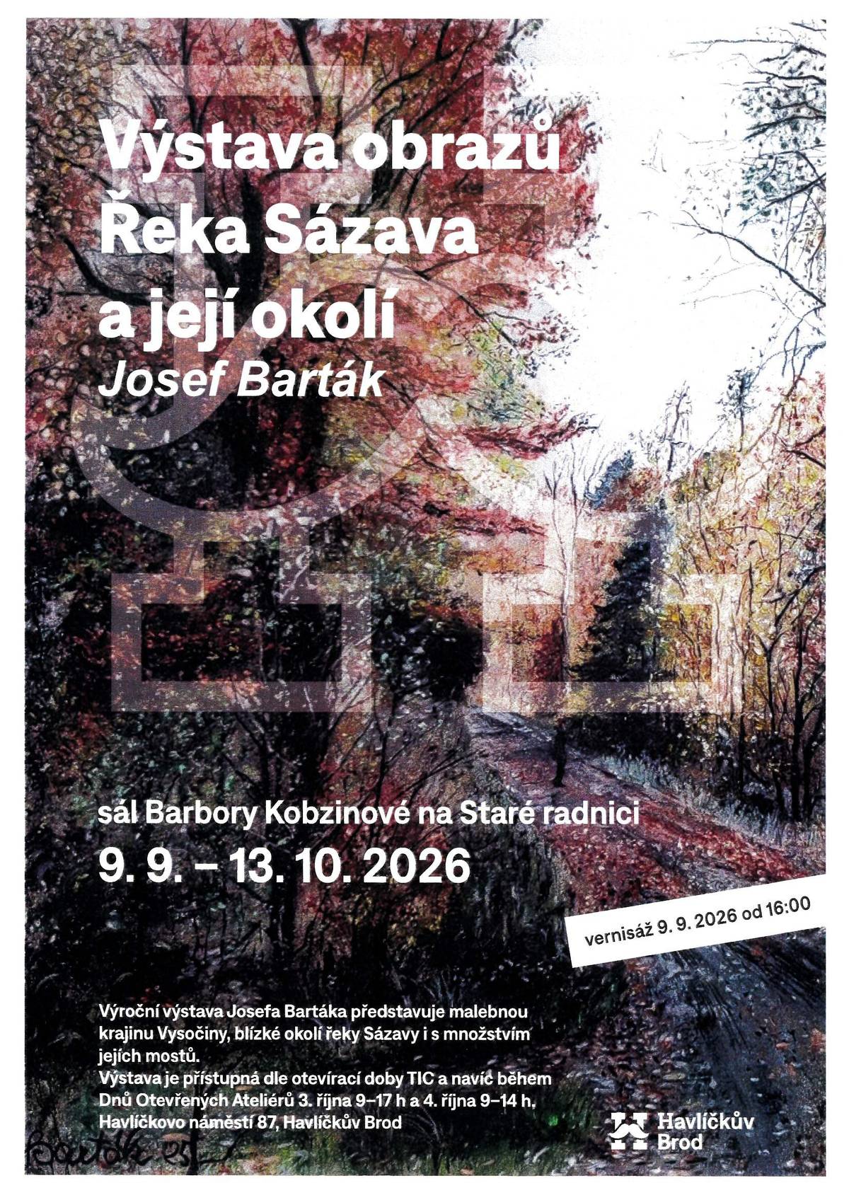 9.9. - 13.10.2026, Havlíčkovo náměstí čp. 87, Havlíčkův Brod Sál Barbory Kobzinové na Staré radnici.