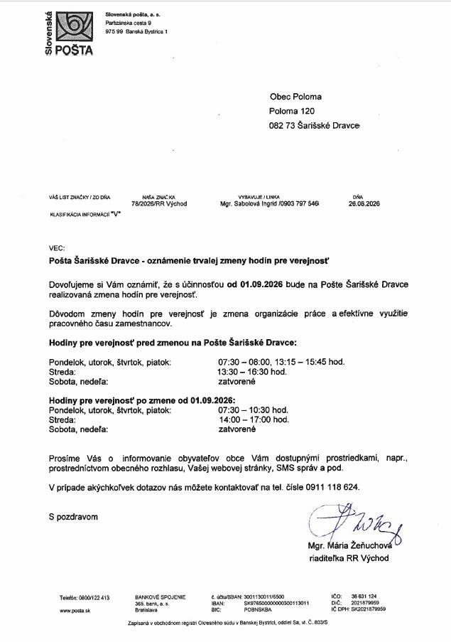 Pošta Šarišské Dravce oznamuje verejnosti, že s účinnosťou od 01.09.2026 bude realizovaná zmena otváracích hodín pre verejnosť.