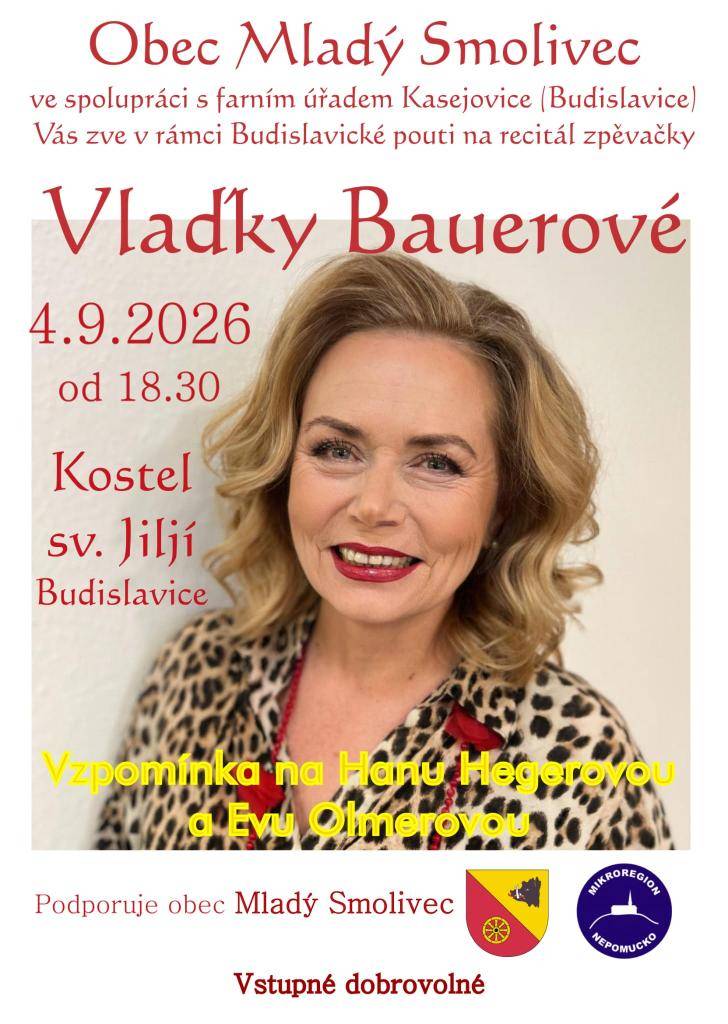 Zveme vás na recitál zpěvačky Vlaďky Bauerové, který se koná v rámci Budislavické pouti.