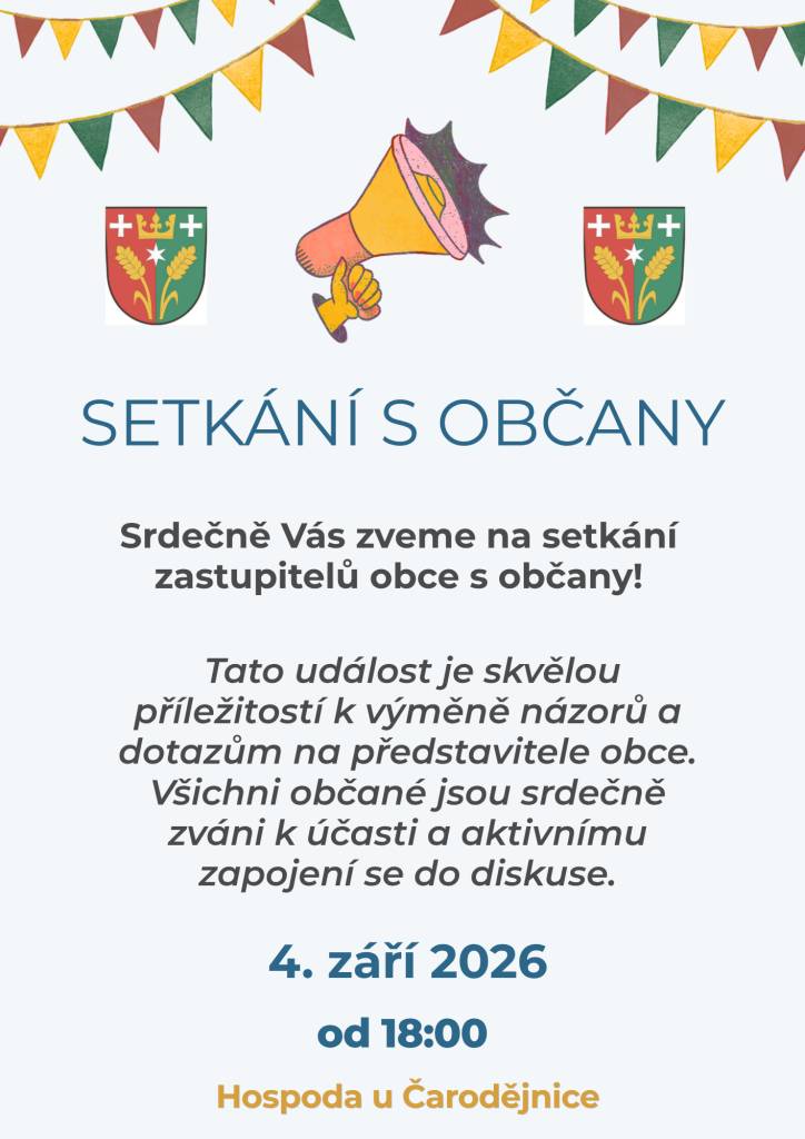 Dne 4. září 2026 se uskuteční setkání občanů se zastupiteli obce.