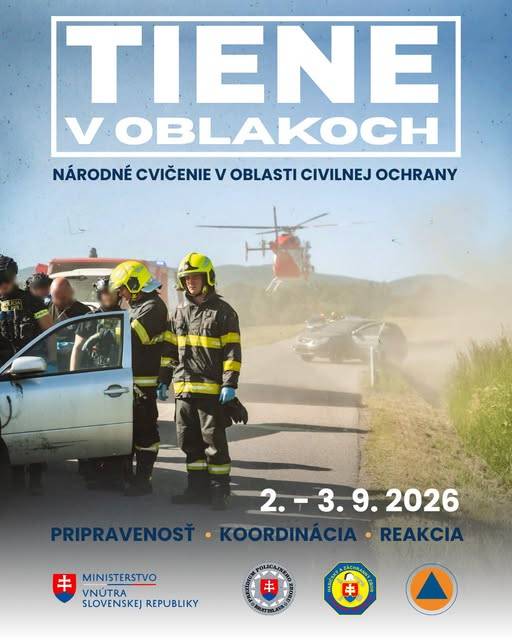 V dňoch 2. – 3. septembra 2026 sa uskutoční národné cvičenie „TIENE V OBLAKOCH“, ktoré preverí pripravenosť štátu a samosprávy na mimoriadne udalosti, a to najmä na území Košického kraja