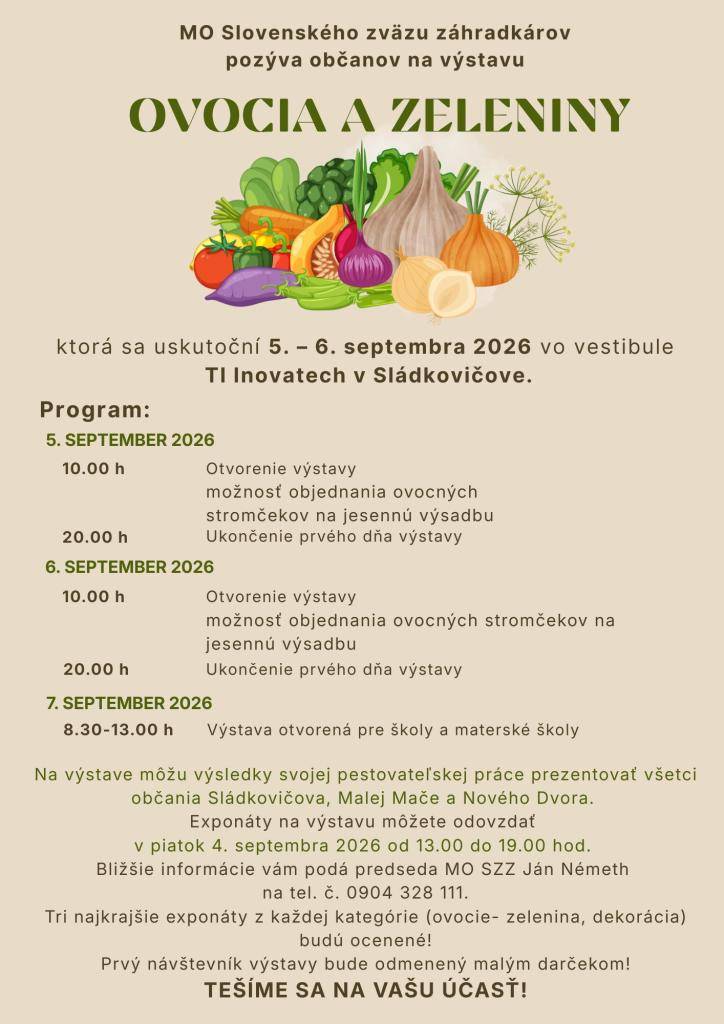 MO Slovenského zväzu záhradkárov pozýva občanov na výstavu ovocia a zeleniny, ktorá sa uskutoční 5. – 6. septembra. 2026 v Inovatechu.
