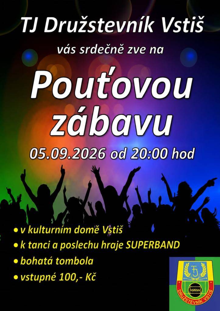 Pouťová zábava ve Vstiši 5.9.2026 od 20:00 hod.