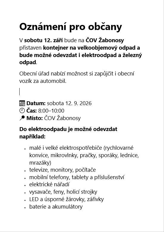 V sobotu 12.9.2026 od 08:00 do 10:00 hodin bude na ČOV Žabonosy přistaven kontejner na velkoobjemový odpad a bude možné odevzdat i elektroodpad a železný odpad.