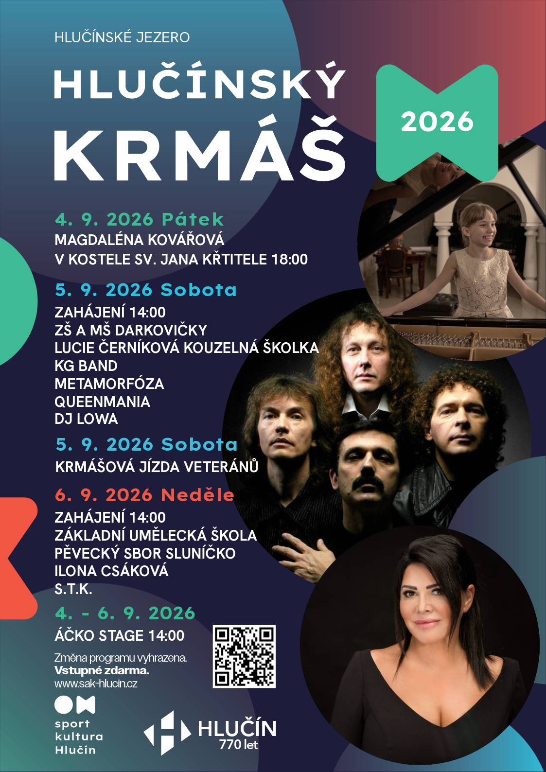Jan Žižka, Z Trocnova do velkých dějin (do 6. 9.) Muzeum Hlučínska Divy fyziky (od 14. 9. do 17. 11.) Muzeum Hlučínska Cesta k nebesům (výstava) Kostel sv. Jana Křtitele 2. 9. 14:00 Zahradní slavnost Domov pod Vinnou horou 4. 9. 14:00 Hlučínský krmáš areál u Hlučínského jezera 18:00 Hlučínský krmáš koncert Magdalény Kovářové kostel sv. Jana Křtitele 5. 9. 9:00 Krmášová jízda veteránů areál u Hlučínského jezera 14:00 Hlučínský krmáš areál u Hlučínského jezera 6. 9. 14:00 Hlučínský krmáš areál u Hlučínského jezera 9. 9. 9:00 Den senior legionář hřiště při ZŠ Rovniny 9:30 Co se stalo u kafeja… Zámecká kavárna LOGR 17:00 LOW-TOX workshop Zámecký klub 10. 9. 15:00 jednání Zastupitelstva města Hlučína KD Hlučín 12. 9. 14:00 Hornické slavnosti náměstí na OKD 13. 9. 10:00 Cyklojízda pro veřejnost Mírové náměstí 16. 9. 17:00 Macramé workshop Zámecký klub 10:00 Dvanáctka z Jasének areál na Jasénkách 29 14:00 Reuse den Mírové náměstí 14:00 Burčákobraní nádvoří hlučínského zámku 19:00 The Beatles Collection Band and Friends Dobrá Nota 23. 9. 9:00 Bleší trhy Zámecký klub 9:30 Co se stalo u kafeja... Zámecká kavárna LOGR 24. 9. 6:30 Výlet do Jeseníků KD Hlučín 9:00 Bleší trhy Zámecký klub 26. 9. 17:00 Oslava 50 let kapely HASTR Terasa u Hlučínského jezera 30. 9. 9:30 Co se stalo u kafeja Zámecká kavárna LOGR 17:00 Za scénou: Filmová maskérka Barbora Kolibíková Zámecký klub   #hlucin #mestohlucin #akce #zari #kultura #sport #zabava #relax #vzdelani #jednani