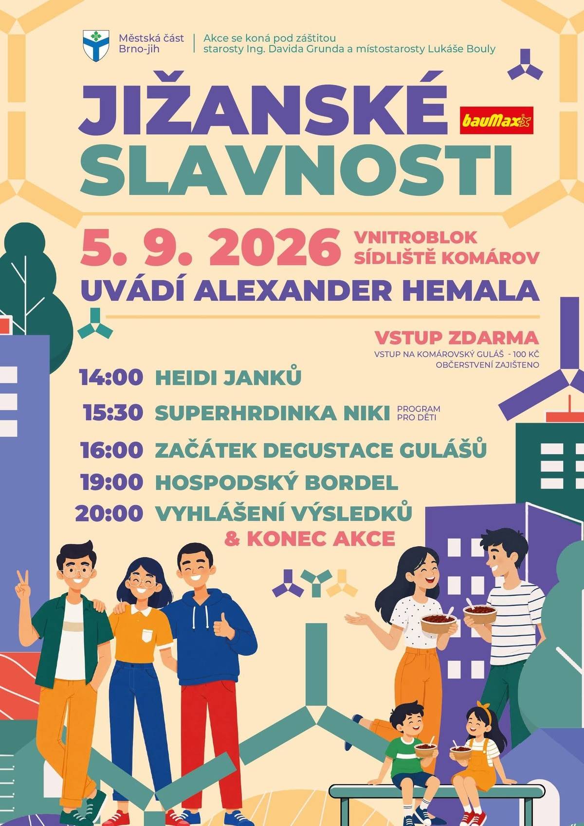 Už tuto sobotu nás čekají ve vnitrobloku sídliště Jižanské slavnosti. Akce začíná ve 14 h a vstup je zdarma. Od 16 h budete moct za 100 Kč (prosíme platbu hotově) zakoupit bezednou misku a ochutnat a ohodnotit ten nejlepší guláš.  Po 20 h akci ukončíme a vyhlásíme nejlepší soutěžní tým. Těšíme se na setkání s vámi!