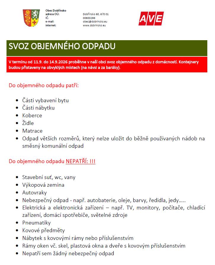 V termínu od 11. do 14. září 2026 proběhne v naší obci svoz objemného odpadu z domácností.