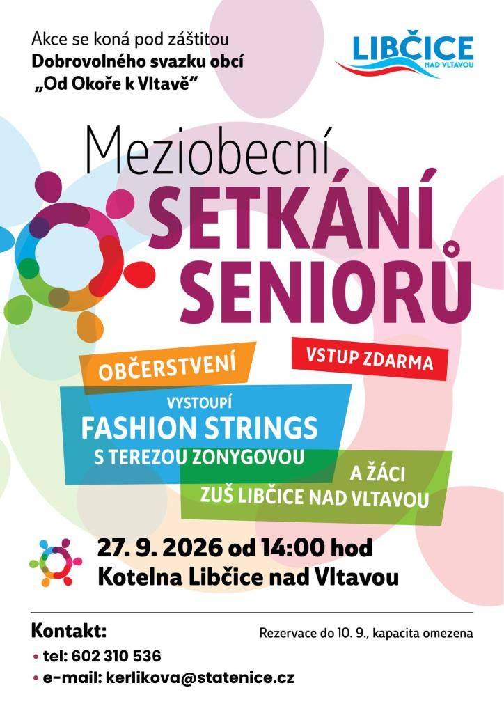 Meziobecní setkání seniorů tentokrát Libčicích.   Začátek: 27. 9. 2026 14:00 - 17:00  Místo konání: Kotelna Libčice