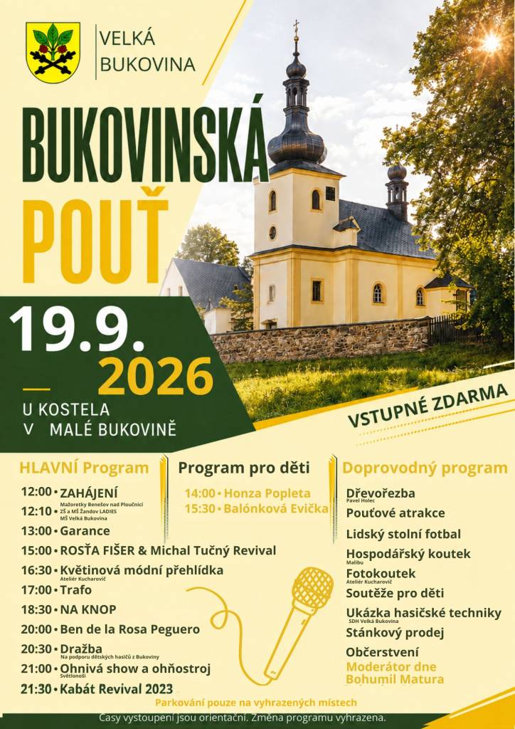 Srdečně zveme všechny občany, rodiny, děti, přátele i návštěvníky na Bukovinskou pouť 2026!  Přijďte si užít příjemné pouťové odpoledne, setkat se se sousedy, přáteli a společně prožít krásný den plný pohody a dobré nálady  Těšíme se na vás všechny!  Obec Velká Bukovina