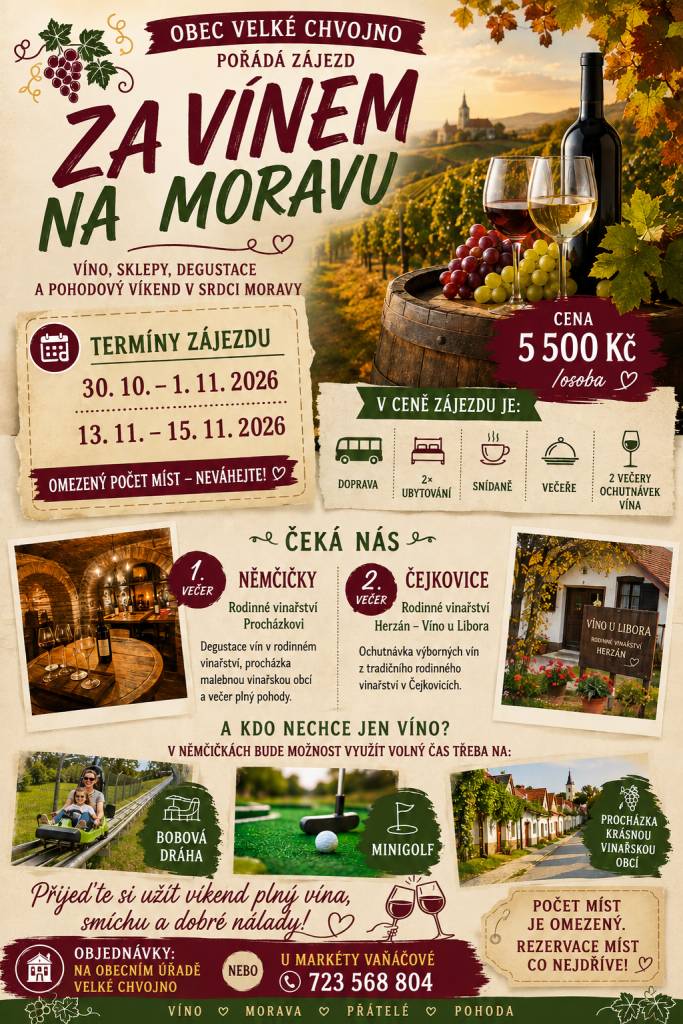 Obec Velké Chvojno pořádá zájezd do malebné vesnice Němčičky u Břeclavi a do Čejkovic.