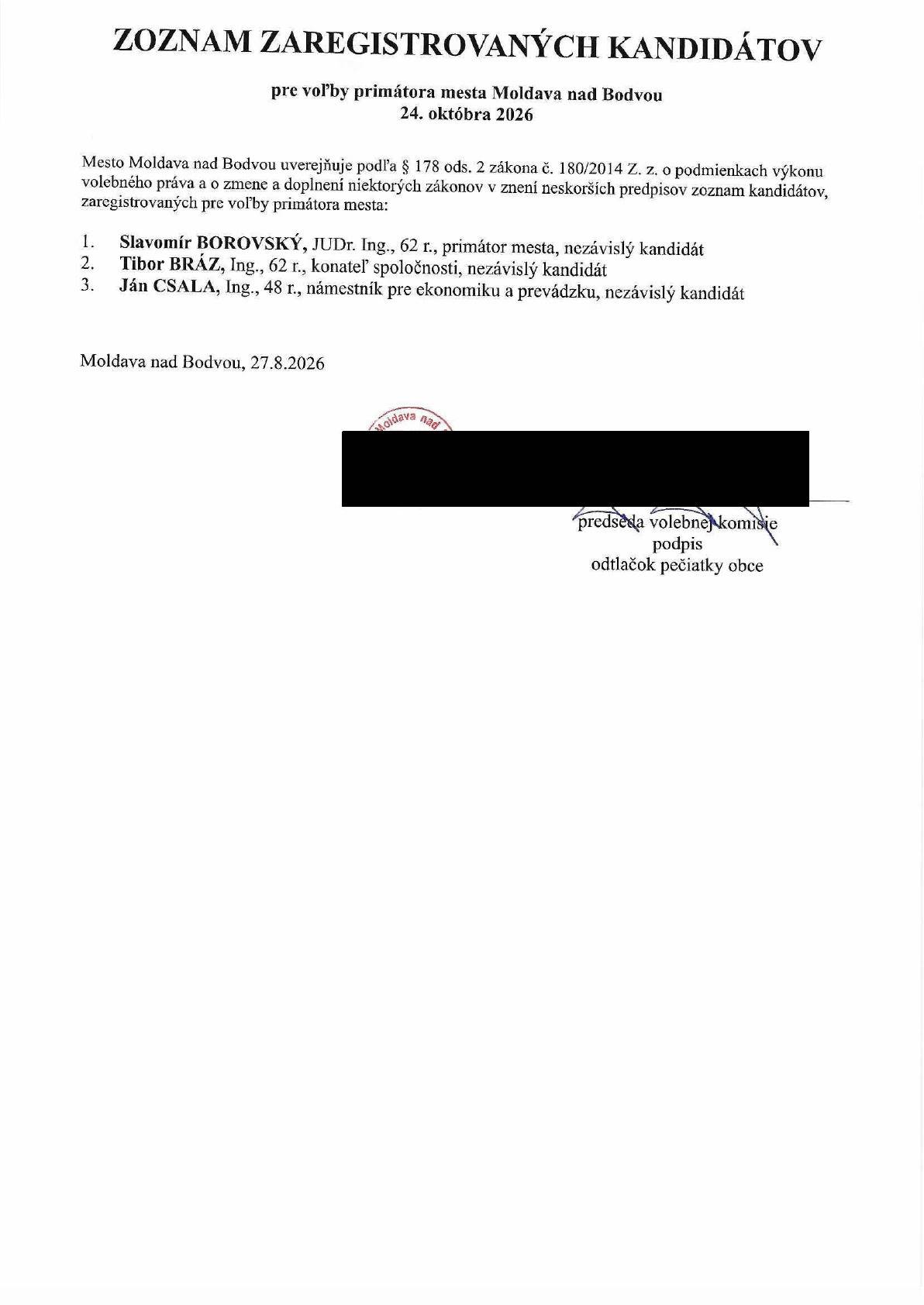 Mesto Moldava nad Bodvou zverejňuje zoznam zaregistrovaných kandidátov pre voľby primátora mesta a zoznam kandidátov pre voľby do mestského zastupiteľstva.