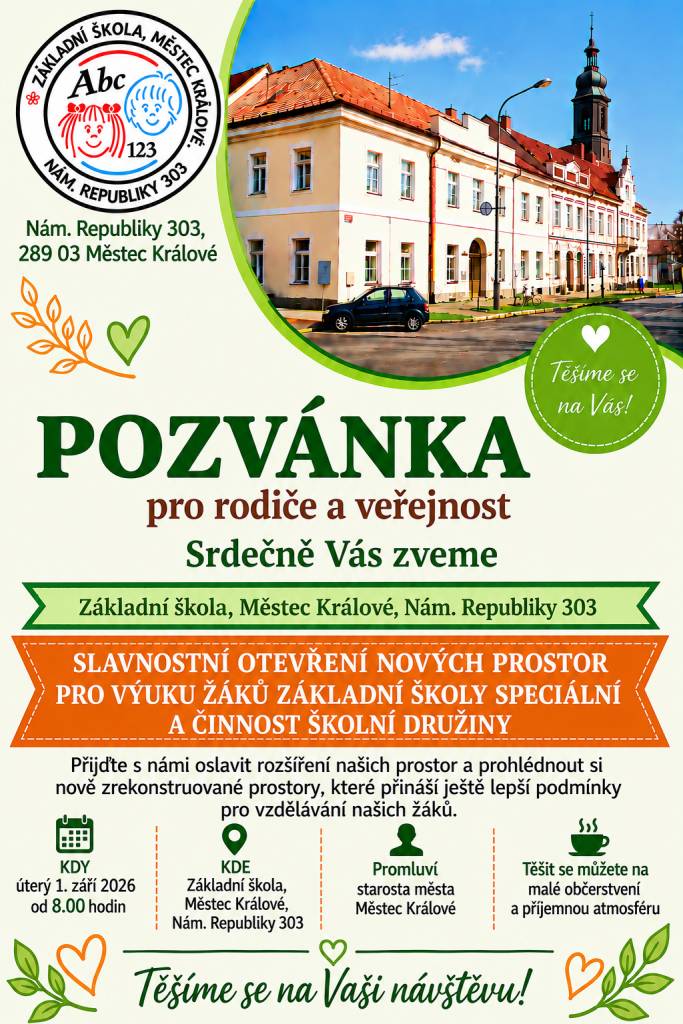 1.9.2026 od osmi hodin  slavnostní otevření nových prostor v Základní škole, náměstí Republiky 303